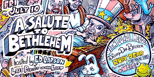 7\/10\/2026 - A Salute To Bethlehem!