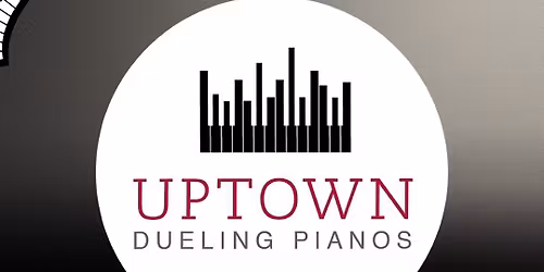 Uptown Dueling Pianos