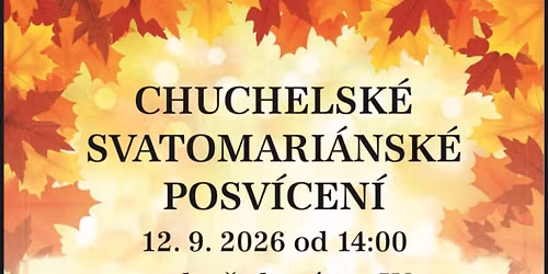CHUCHELSK\u00c9 SVATOMARI\u00c1NSK\u00c9 POSV\u00cdCEN\u00cd