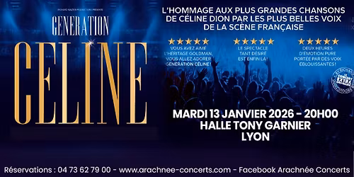 G\u00e9n\u00e9ration C\u00e9line \u00e0 La Halle Tony Garnier de Lyon