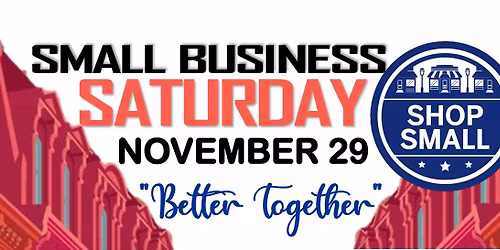 Better Together! Small Business Saturday