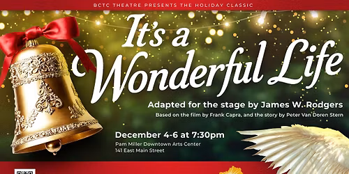 BCTC Theatre presents "It's a Wonderful Life" 