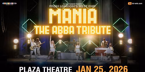 MANIA: The ABBA Tribute | El Paso, TX
