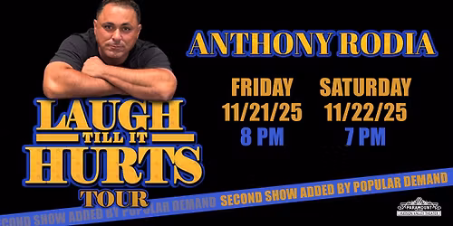 **Second Show Added** Anthony Rodia: Laugh Till It Hurts Tour