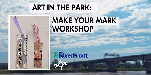Art In the Park: Make Your Mark