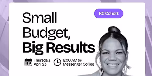 Small Budget, Big Results: How to Grow Without BIG Marketing Spend