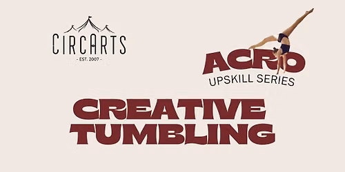 Creative Tumbling - School Holiday Acro Workshop