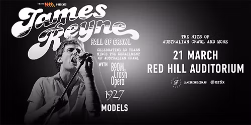 1927: James Reyne - Fall Of Crawl_Redhill WA