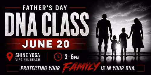 Father's Day DNA Self Defense Class