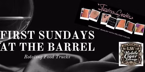 First Sundays at the Barrel