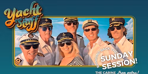 Yacht Stuff - Bringing back the Sunday Session @ The Carine