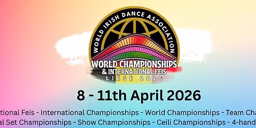 WIDA World & International Championships and International Feis 2027