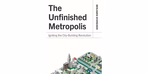 May Book Club | "The Unfinished Metropolis" | Strong Towns Chicago