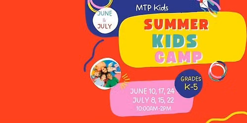 MtP Kids Summer Kids Camp