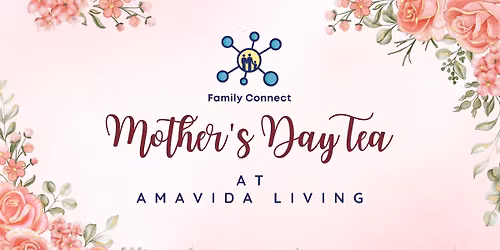 Mothers Day Tea @ Amavida
