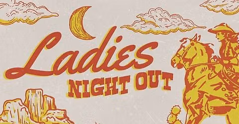 Ladies Night Out