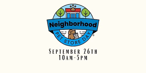 Neighborhood Pet Store Day