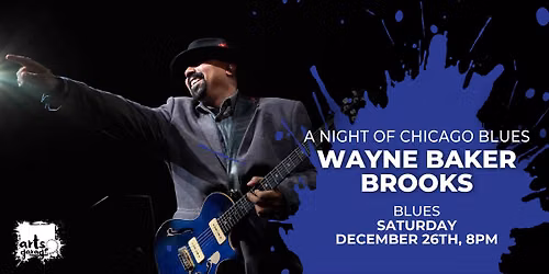 An Evening of Chicago Blues with Wayne Baker Brooks