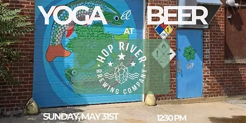 Yoga & Beer @ Hop River Brewing