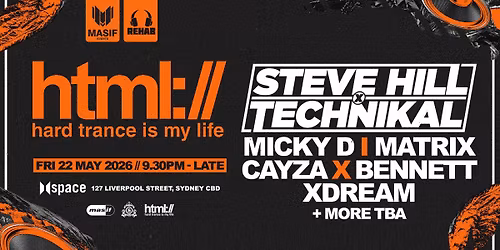 Masif & Club Rehab presents Hard Trance Is My Life Sydney @ Space [22.05.2026]