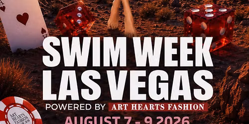 Swim Week Las Vegas Powered by Art Hearts Fashion