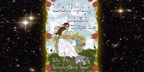 Wolfman Jack and Rose Alley at the Rochester Opera House