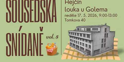 Sousedsk\u00e1 sn\u00eddan\u011b vol. 5, Hej\u010d\u00edn