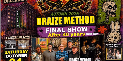 ROCK FEST OGDEN PRESENTS DRAIZE METHOD FINAL SHOW