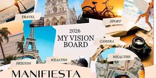 Manifiesta !Dise\u00f1a la vida de tus sue\u00f1os\/visi\u00f3n board 