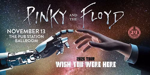 Pinky and the Floyd: Wish You Were Here 50th Anniversary Tour