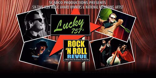 Lucky 757\u2019s Rock \u2018N Roll Revue