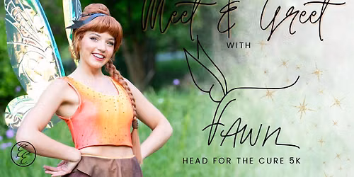 Fawn Meet & Greet; 5k Run