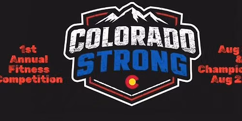 "Colorado Strong" Fitness Competition