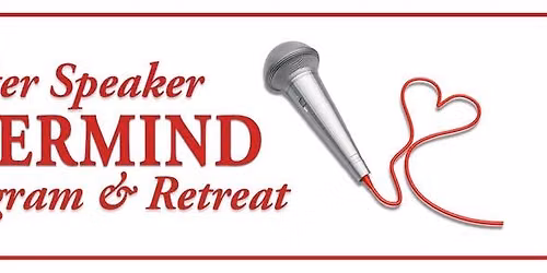 Sought-After Speaker Mastermind Program & Retreat