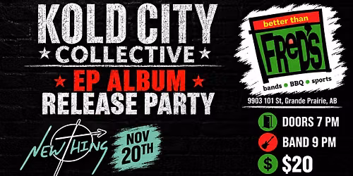 KOLD CITY COLLECTIVE *EP ALBUM RELEASE PARTY*