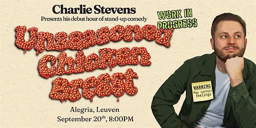 Unseasoned Chicken Breast (Work In Progress) - Charlie Stevens | Ghent