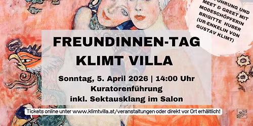 2. FREUNDINNEN-TAG IN DER KLIMT VILLA \/ 5.4.2026 