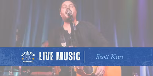 Live Music: Scott Kurt