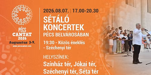 S\u00e9t\u00e1l\u00f3 koncertek P\u00e9cs belv\u00e1ros\u00e1ban | P\u00e9cs Cantat 2026