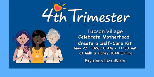 4th Trimester Az - Tucson May Village