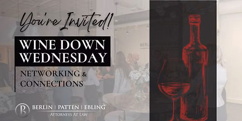 Wine Down Wednesday: Networking & Connections