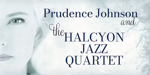 Prudence Johnson & the Halcyon Jazz Quartet