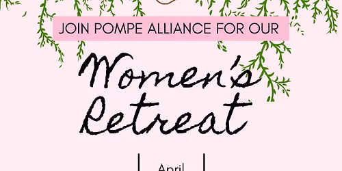 Pompe Alliance Women's Retreat