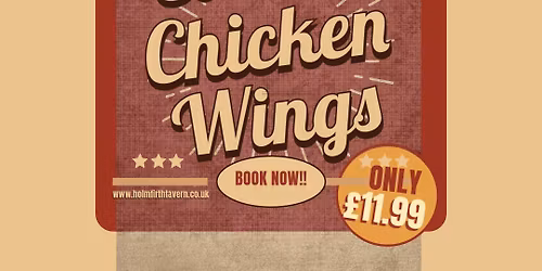 ALL YOU CAN EAT CHICKEN WINGS! ONLY \u00a311.99