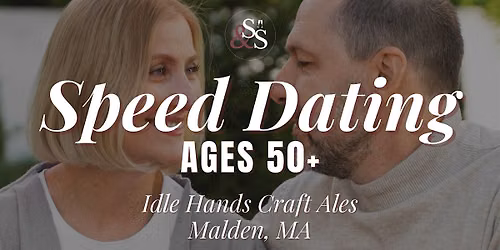 Speed Dating  Ages 50+ in Malden, MA at Idle Hands Craft Ales