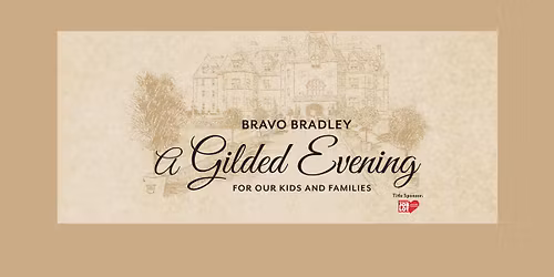 2026 Bravo Bradley: A Gilded Evening