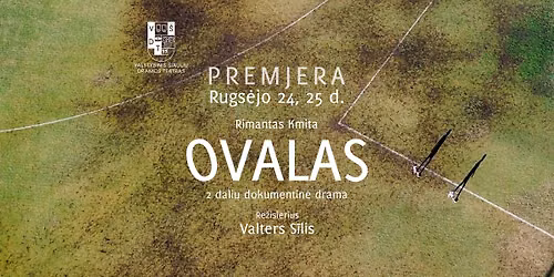 V\u0160DT premjera | OVALAS | re\u017e. Valters S\u012blis