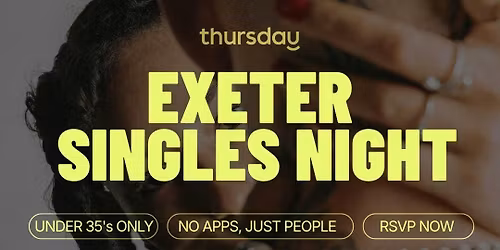 Thursday | The Bootlegger (Under 35's) | Exeter
