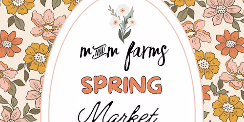 Vintage + Handmade Spring Market on the Farm  