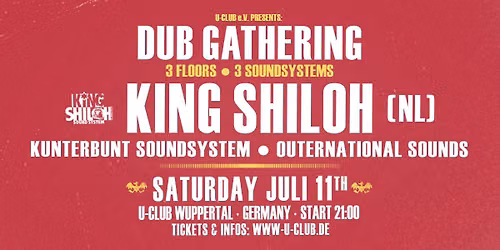 DUB GATHERING w\/ KING SHILOH @ U-Club